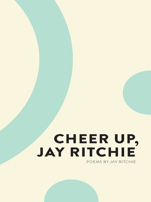 Title details for Cheer Up, Jay Ritchie by Jay Ritchie - Available